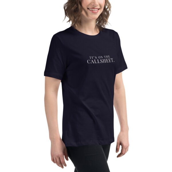 It's on the call sheet women's t-shirt - Image 5